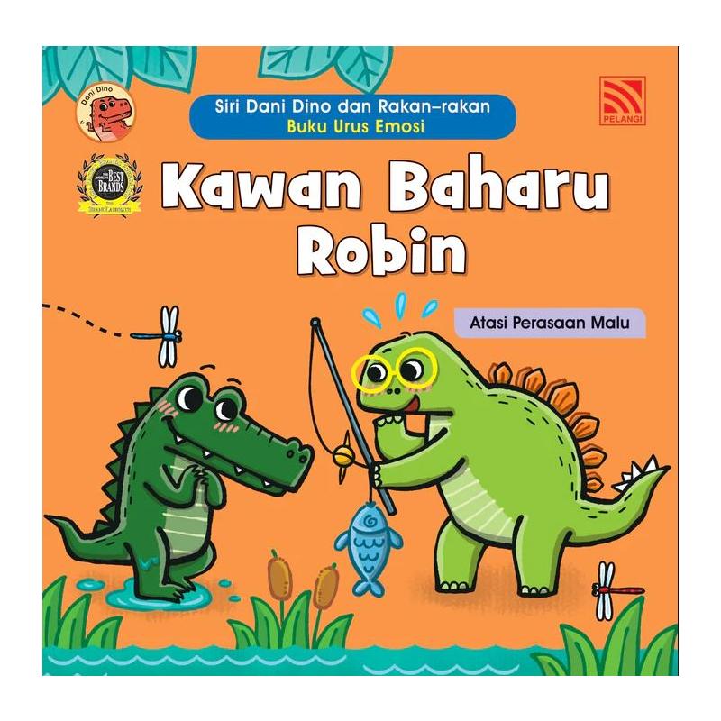 SIRI DANI DINO DAN RAKAN-RAKAN - BUKU URUS EMOSI - KAWAN BAHARU ROBIN
