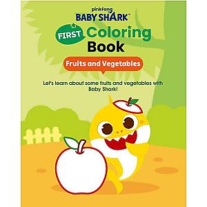 Baby Shark First Coloring Book Fruits and Vegetables