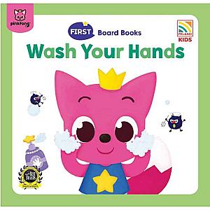 PINKFONG FIRST BOARD BOOKS - WASH YOUR HANDS